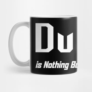 Dunya is Nothing But a Beautiful Lie Mug